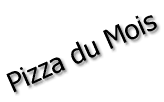 Pizza du Mois
